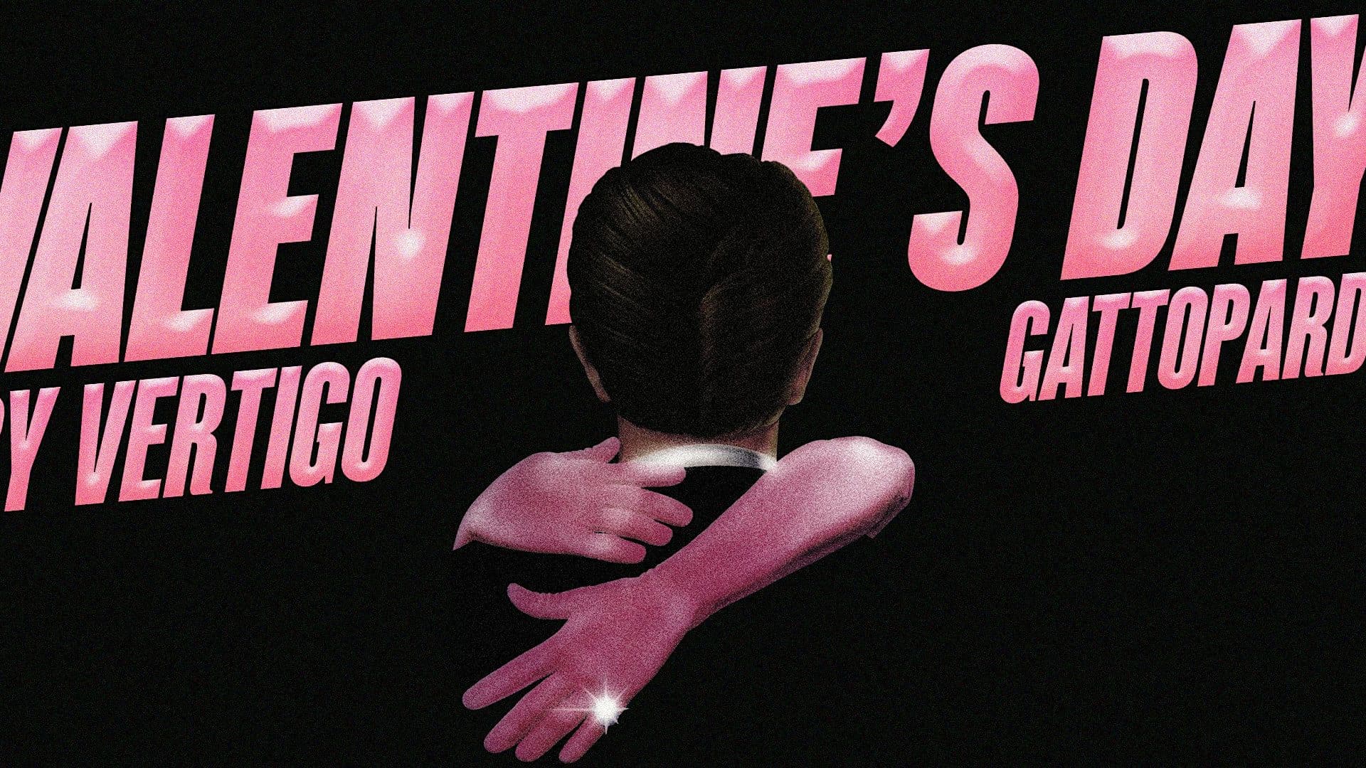 Valentine's Day By Vertigo - Gattopardo