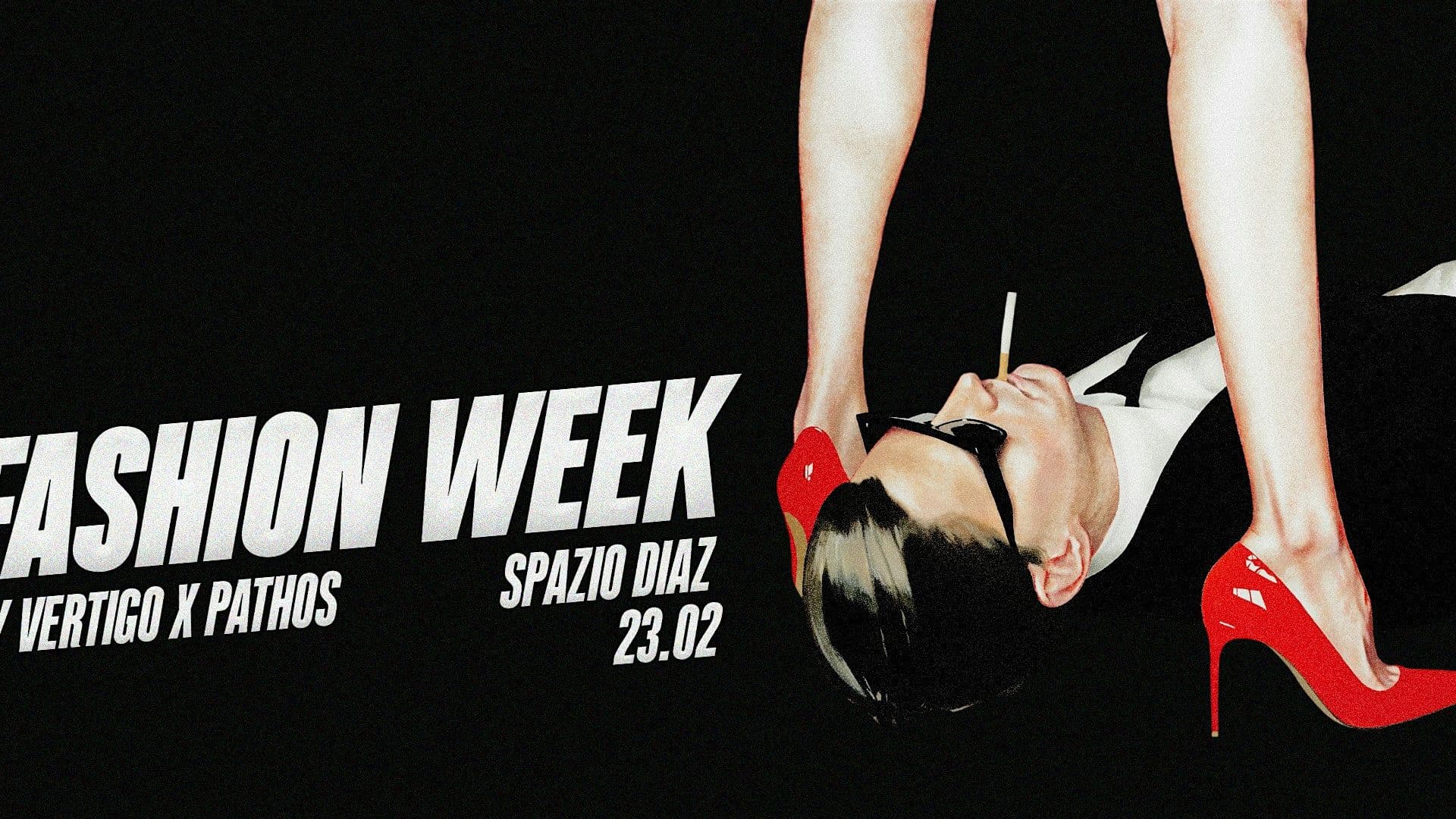 Milan Fashion Week Party - By Vertigo & Pathos